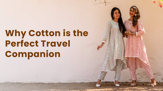 Why Cotton is the Perfect Travel Companion