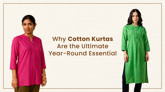 Why Cotton Kurtas Are the Ultimate Year-Round Essential